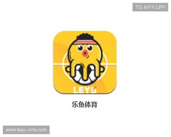 乐鱼体育网址娱乐平台不断更新赛事资源与优化用户界面提供多样化的投注方式和便捷的支付渠道打造行业领先的体育娱乐平台推荐